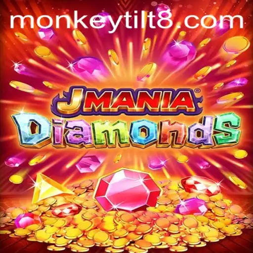 JManiaDiamonds: The Exciting World of Monkey Tilt