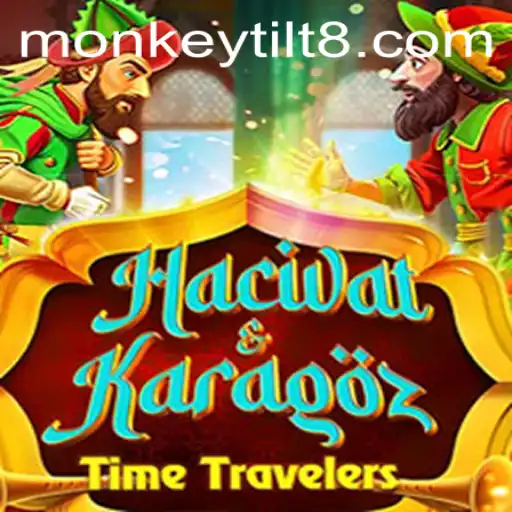 Exploring the Intricate World of HacivatandKaragoz: A Dive into 'Monkey Tilt'